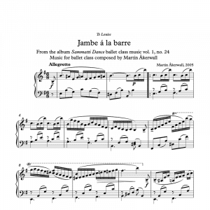 jambe a la barre sheet music for ballet class by martin akerwall