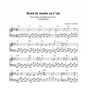 rond de jambe en l'air piano sheet music for ballet class from music for ballet class vol.2 by soren bebe