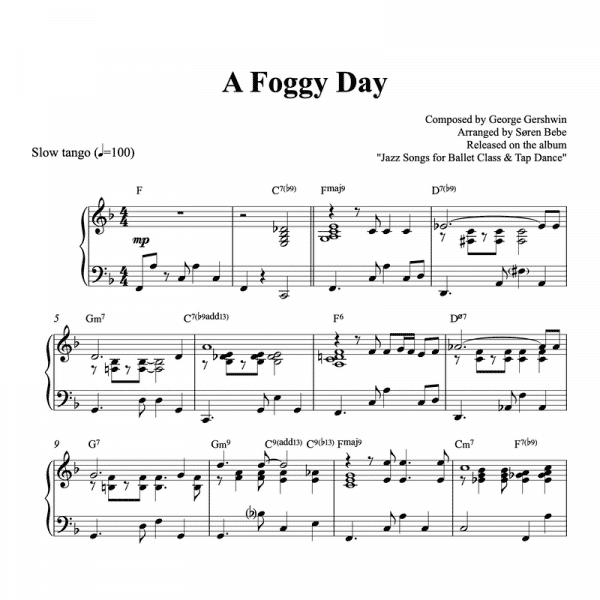 "A Foggy Day" (Gershwin) - Solo piano arrangement for a fondu (tango) ballet class exercise (PDF Sheet Music)