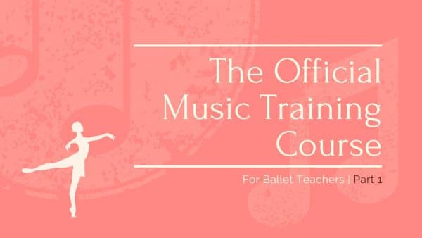 The Official Music Training Course for Ballet Teachers | Online Music Course for Ballet Teachers by Pianist and Ballet Accompanist Lorel Leal