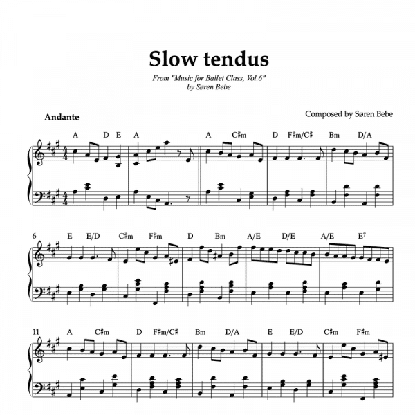 SLOW TENDUS | Ballet Class Sheet Music | From "Music for Ballet Class, Vol.6" by Søren Bebe (PDF)